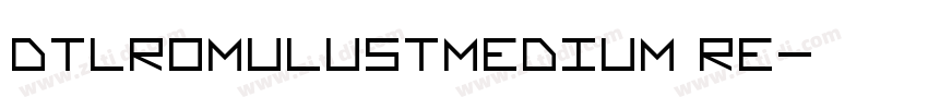 DTLRomulusTMedium Re字体转换